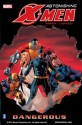 Astonishing X-Men, Vol. 2: Dangerous - Joss Whedon, John Cassaday