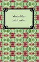 Martin Eden - Jack London