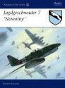 Jagdgeschwader 7 "Nowotny" - Robert Forsyth, Jim Laurier