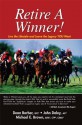 Retire A Winner! - Michael Brown, Dean Barber, John Daley