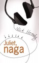 Juliet, naga - Nick Hornby