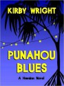 PUNAHOU BLUES - Kirby Wright