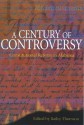 A Century of Controversy: Constitutional Reform in Alabama - Bailey Thomson, Wayne Flynt, Samuel L. Webb, Harvey H. Jackson, William H. Stewart, Anne Permaloff, Bradley Moody, Robert Martin Schaefer, Joe A. Sumners, G. Alan Tarr, Howard P. Walthall, James W. Williams Jr.