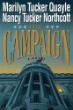 The Campaign - Marilyn Tucker Quayle