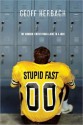 Stupid Fast - Geoff Herbach