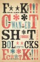 Filthy English: The How, Why, When and What of Everyday Swearing - Peter Silverton