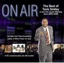 On Air: The Best of Tavis Smiley on the Tom Joyner Morning Show 2004 - 2008 - Tavis Smiley