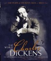 The World of Charles Dickens: The Life, Times and Works of the Great Victorian Novelist - Martin Fido