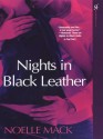 Nights in Black Leather - Noelle Mack