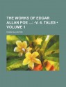 The Works, Vol 1-4. Tales - Edgar Allan Poe