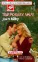 Temporary Wife - Joan Kilby