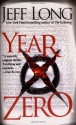 Year Zero: A Novel - Jeff Long