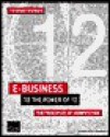 E-Business to the Power of 12: The Principles of .Competition - Thomas Power, Mike Weber, Bryan Boswell