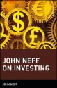 John Neff on Investing - John Neff