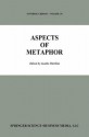 Aspects of Metaphor (Synthese Library) - Jaakko Hintikka