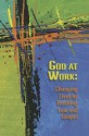 God at Work: Changing Lives by Teaching Law and Gospel - Thomas Nummela, Cindy Wheeler, Gail Pawlitz