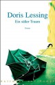 Ein süßer Traum (German Edition) - Doris Lessing, Barbara Christ