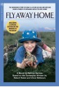 Fly Away Home - Patricia Hermes, Robert Rodat, Vince McKewin