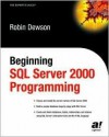 Beginning SQL Server 2000 Programming - Robin Dewson