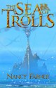 The Sea Of Trolls - Nancy Farmer