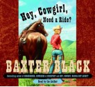 Hey, Cowgirl, Need a Ride? - Baxter Black