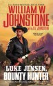 Luke Jensen, Bounty Hunter - William W. Johnstone, J.A. Johnstone