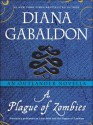 A Plague of Zombies: An Outlander Novella - Diana Gabaldon