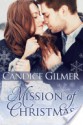 Mission of Christmas - Candice Gilmer