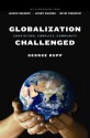 Globalization Challenged: Conviction, Conflict, Community (Leonard Hastings Schoff Lectures) - George Rupp, Jagdish N. Bhagwati