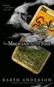 The Magician and the Fool - Barth Anderson