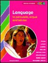 Language to Persuade, Argue and Advise Student's Book - Shelagh Hubbard