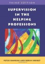 Supervision In The Helping Professions - Peter Hawkins