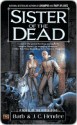 Sister of the Dead (Noble Dead, Series 1, #3) - Barb Hendee, J.C. Hendee