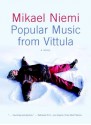 Popular Music from Vittula - Mikael Niemi, Laurie Thompson