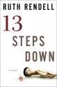 Thirteen Steps Down - Ruth Rendell