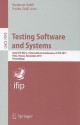 Testing Software and Systems: 23rd IFIP WG 6.1 International Conference, ICTSS 2011 Paris, France, November 7-10, 2011 Proceedings - Burkhart Wolff, Fatiha Zaidi