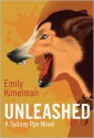 Unleashed (Sydney Rye, #1) - Emily Kimelman