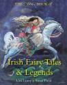 The O'Brien Book of Irish Fairy Tales and Legends - Una Leavy, Susan Field