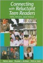 Connecting W/Reluctant Teen Readers: Tips, Titles, and Tools - Patrick Jones, Patricia Taylor, Maureen L. Hartman