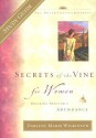 Secrets of the Vine for Women Study Guide: Breaking Through to Abundance (Breakthrough Series) - Darlene Marie Wilkinson