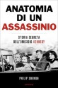 Anatomia di un assassinio: Storia segreta dell'omicidio Kennedy (Italian Edition) - Philip Shenon, Sara Crimi, Laura Tasso