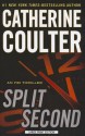 Split Second (FBI Thriller) - Catherine Coulter