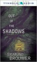 Out of the Shadows - Sigmund Brouwer