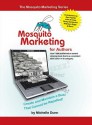 Mosquito Marketing for Authors - Michelle Dunn, John Kremer, Penny Sansevieri, Kathleen Gage, Carolyn Howard-Johnson, Nikki Leigh, Dan Poynter