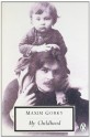 My Childhood - Maxim Gorky, Ronald Wilks