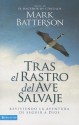 B Squeda de Una Vida En El ESP Ritu: Reviviendo La Aventura de Seguir a Dios - Mark Batterson