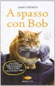 A spasso con Bob - James Bowen