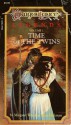 Time of the Twins - Margaret Weis, Tracy Hickman