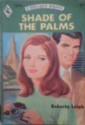 Shade Of The Palms - Roberta Leigh