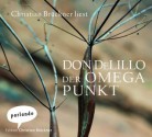 Der Omega Punkt - Don DeLillo, Frank Heibert, Christian Brückner